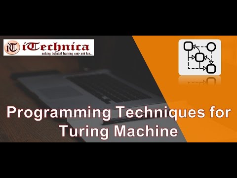 43. Programming Techniques for Turing Machine